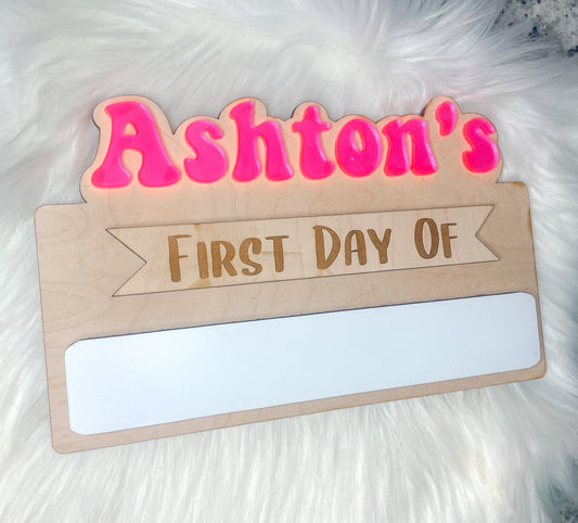 First day of school sign